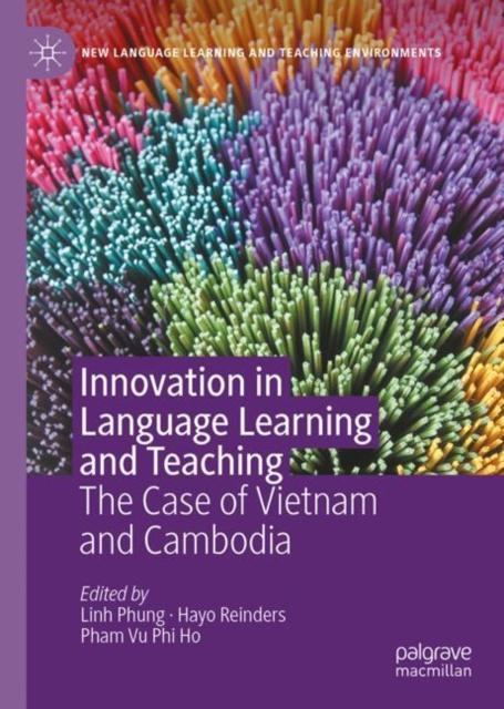 The Innovation In Language Learning and Teaching : The Case of Vietnam and Cambodia Book