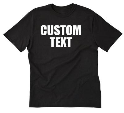 Benutzerdefiniertes Text T-Shirt Personalisiertes Shirt Individuelles Shirt Designen Sie Ihr eigenes Shirt