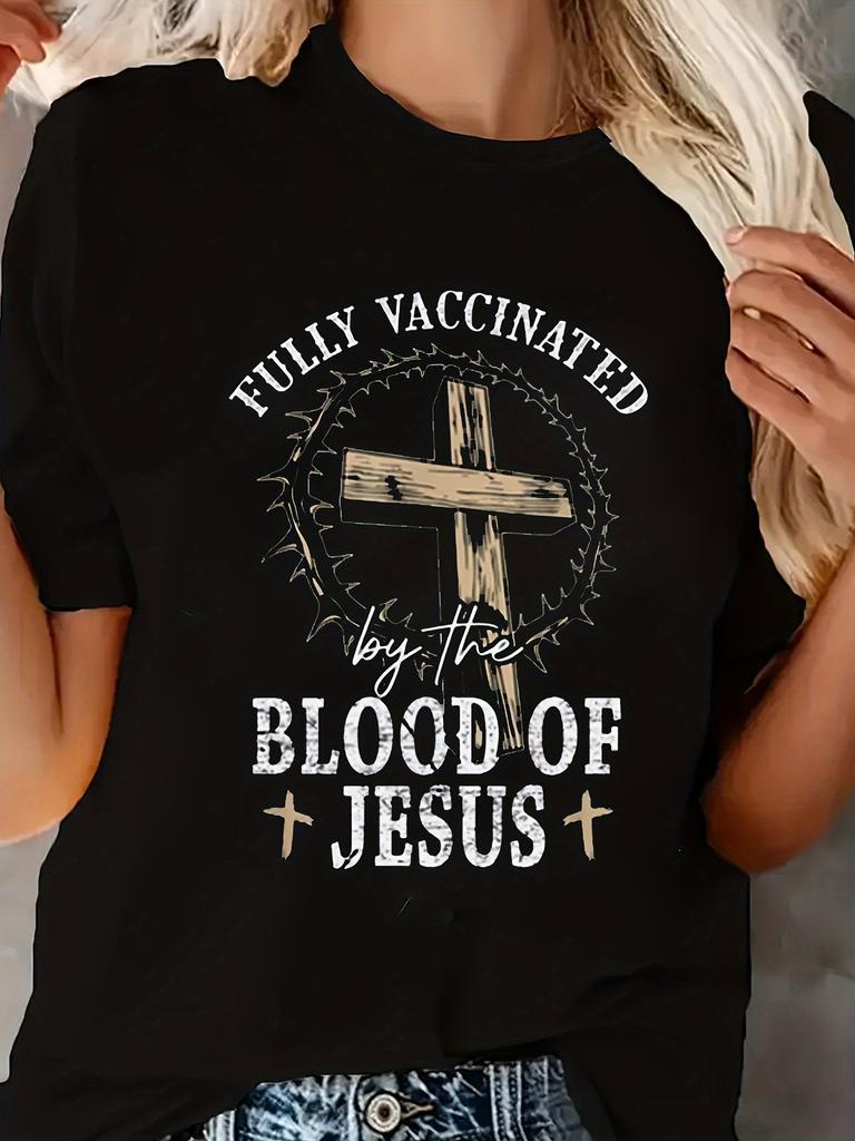 Fully Vaccinated Blood Of Jesus Women Crew Neck Letter Funny Print T Shirts Short Sleeve Graphic Shirts Loose Casual Tops Tee