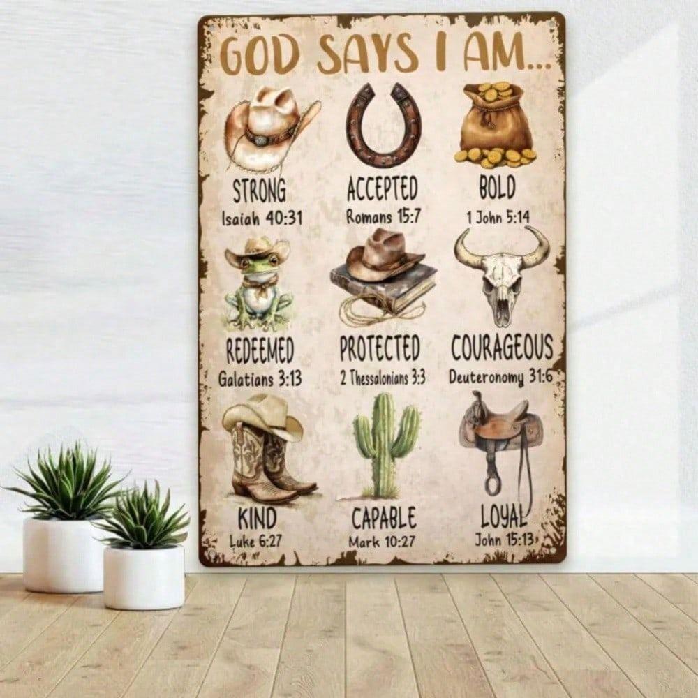 God Says I Am Christian Vintage Metal Wall Sign
