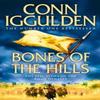 Bones of the Hills by Conn Iggulden Paperback Book 9780007353279