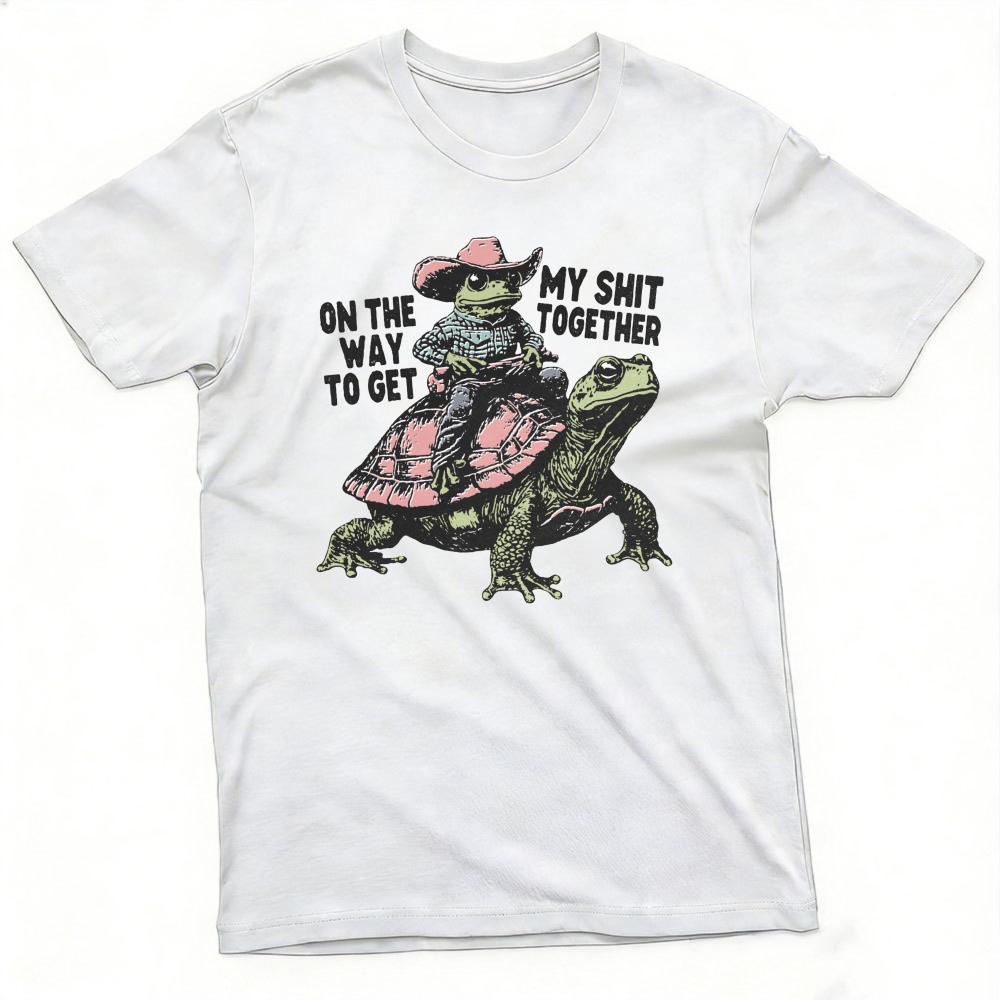 Cowboy Frog Riding Turtle On The Way To Get My Shit Together Meme Graphic T Shirt Unisex Humor Sarcastic Quote Tee Shirt