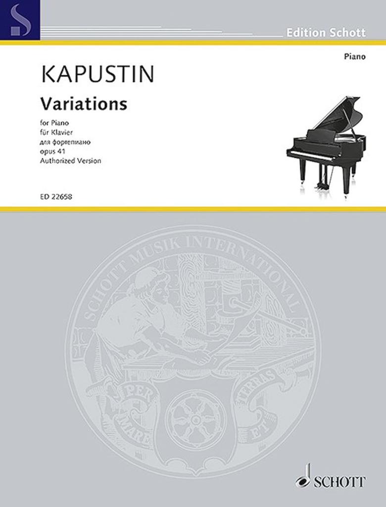Kapustin: Variations Op.41 / Schott Music / Mainz / Piano Solo