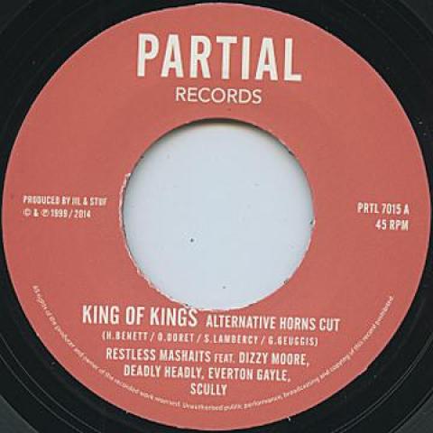 

7inch Record RESTLESS MASHAITS, DIZZY MOORE, DEA - King Of Kings (Alternative Horns Cu PRTL7015 Partial UK 1999 UK Reggae, Ska & Dub