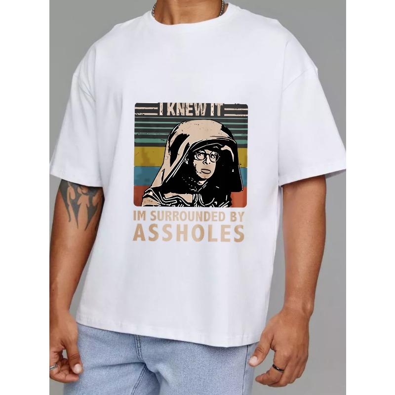 T-Shirt White I Knew It Im Surrounded By Assholes Vintage Graphic Print for Casual Wear