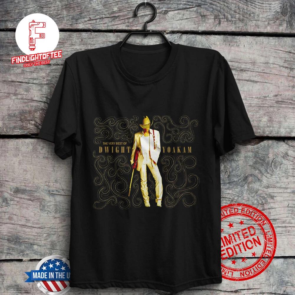The Very Best Of Dwight Yoakam Honky Tonk Man Guitars Cadillacs This Time TShirt