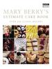 Kniha Mary Berry's Ultimate Cake Book (Second Edition)