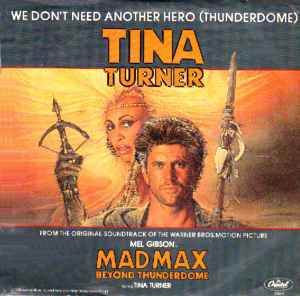 

7inch Record TINA TURNER - We Don t Need Another Hero (Thunder B5491 Capitol Records 1985 Canada Dance & Electronica Used