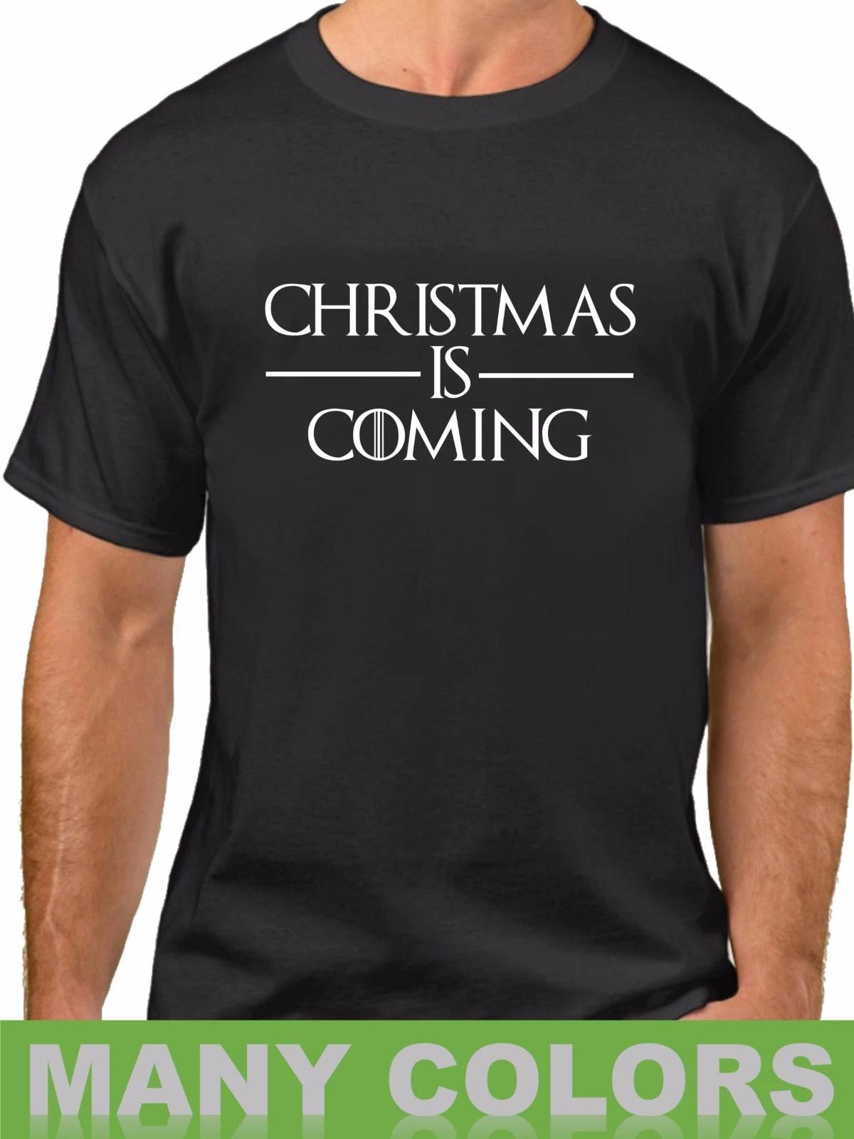 Christmas Is Coming T Shirt Xmas Holiday T-Shirt Tee Funny Gift Present Idea 4XL