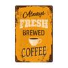 Vintage Fresh Coffee Plaque Metal Tin Sign Retro Drink Coffee Poster Wall Stickers for Cafe Shop Restaurant Home Room Decor