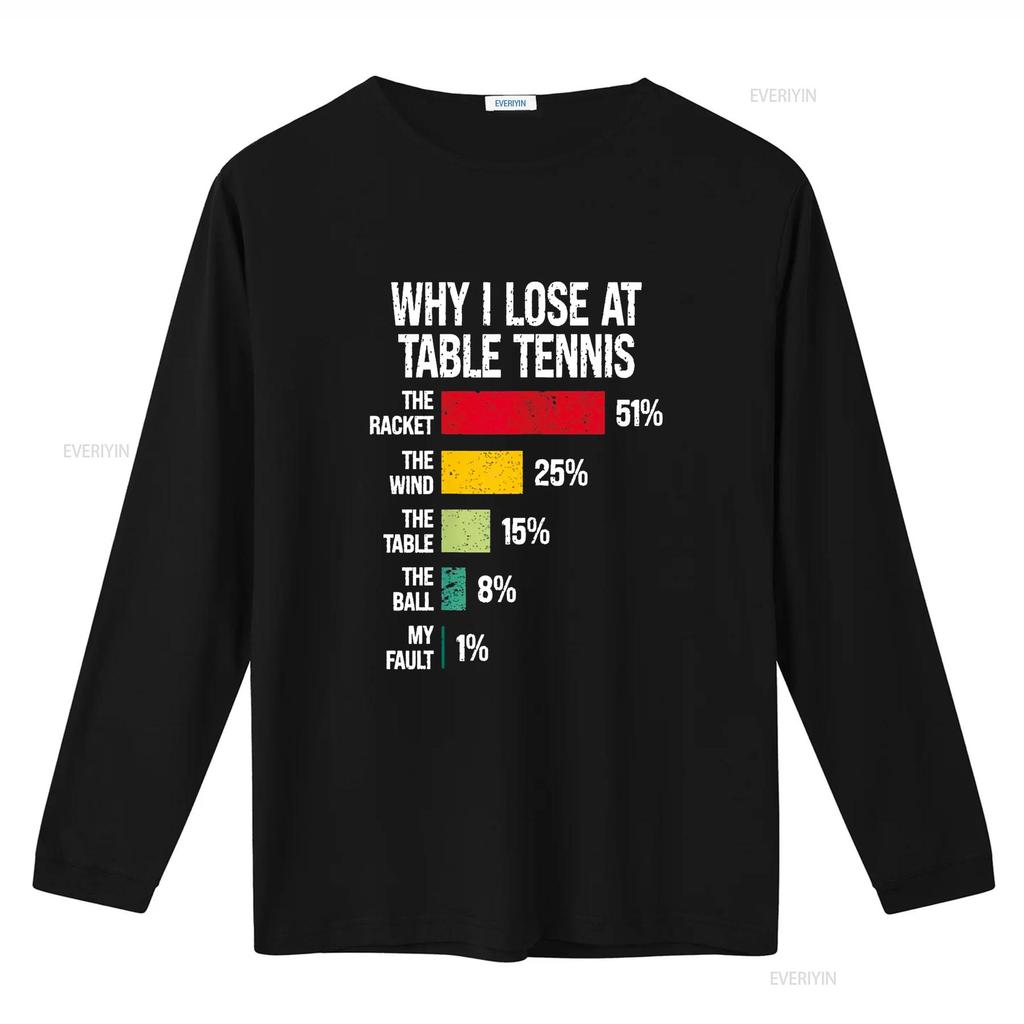 Why I Lose At Table Tennis Funny Player T Shirt Vintage Washed Stretched Stylish Streetwear Casual Fashion Unisex Breathable