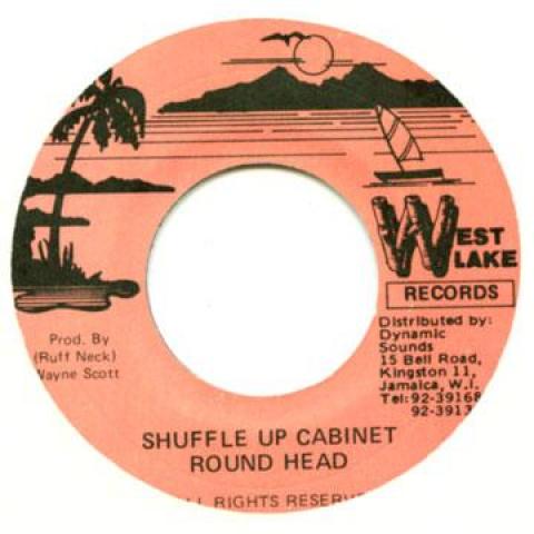 7inch Record ROUNDHEAD - Shuffle Up Cabinet West Lake 1990 Jamaica Reggae, Ska & Dub