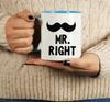 Inkdotpot Mr.Right Funny Novelty 11 Oz Coffee Mugs Great For Groom Engagement Gift Ceramic