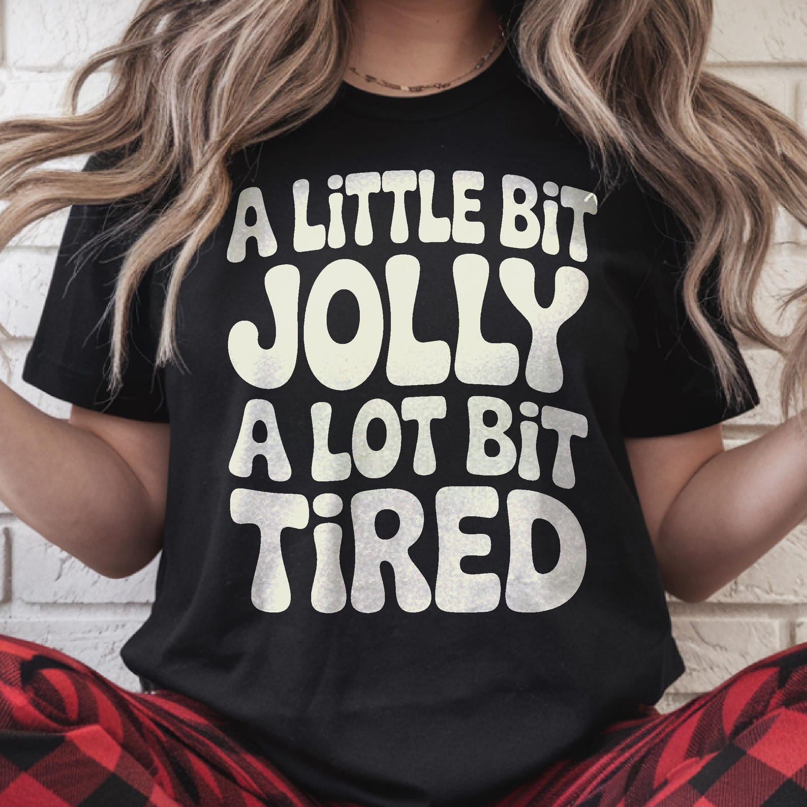 Little Bit Jolly A Lot Bit Tired Shirt Funny Christmas Shirt Sarcastic Holiday Tee Groovy Tired Mom Gift Anti-Social Xmas Introvert Humor 3XL