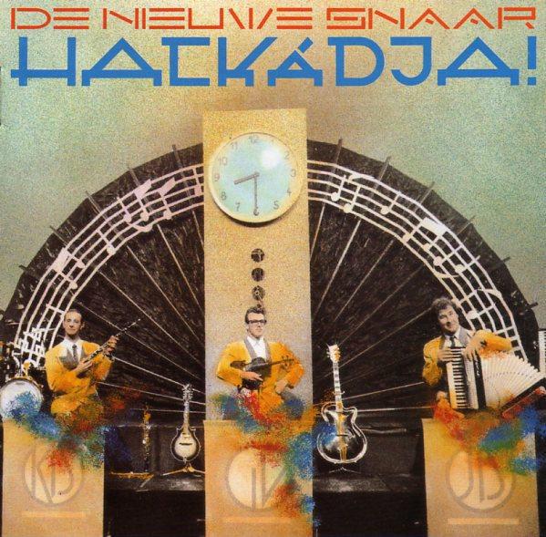 

CD DE NIEUWE SNAAR - Hackdja! 7931802,7931802 EMI 1989 Belgium Pop Used