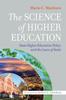 The The Science of Higher Education : State Higher Education Policy and the Laws of Scale Book