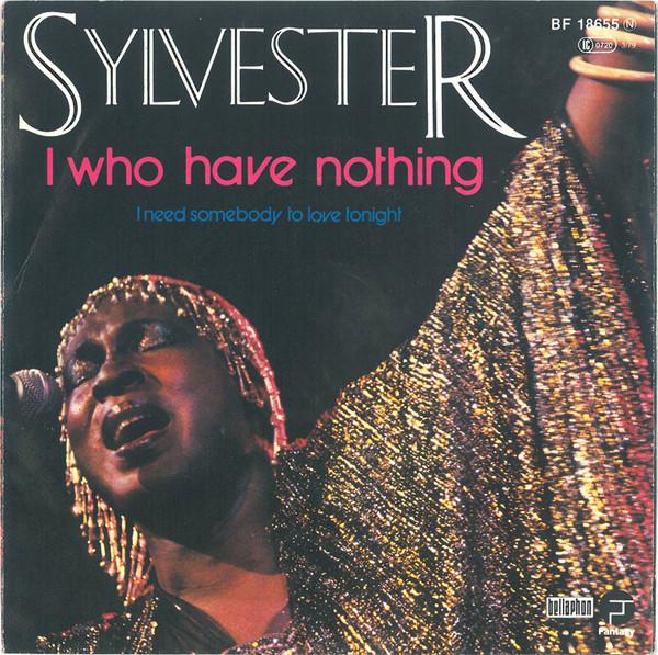 

7inch Record SYLVESTER I Who Have Nothing BF18655 FANTASY 1979 Germany SoulFunk Used