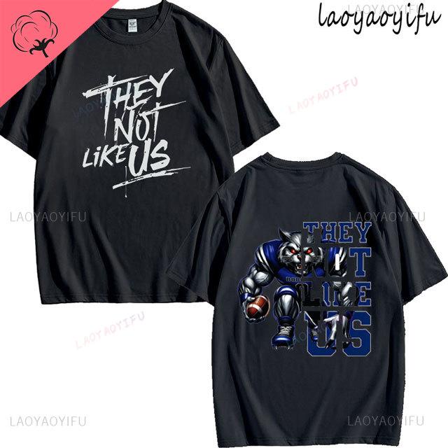 They Not Like Us Theme Print Tshirt Mens Womens Fashion 100Cotton Short Sleeve ONeck Breathable Tee Summer Casual Tops