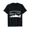 I Still Play With Race Cars T Shirt Vintage Fashion Breathable Comfortable Versatile Soft Designer Clothes Slightly
