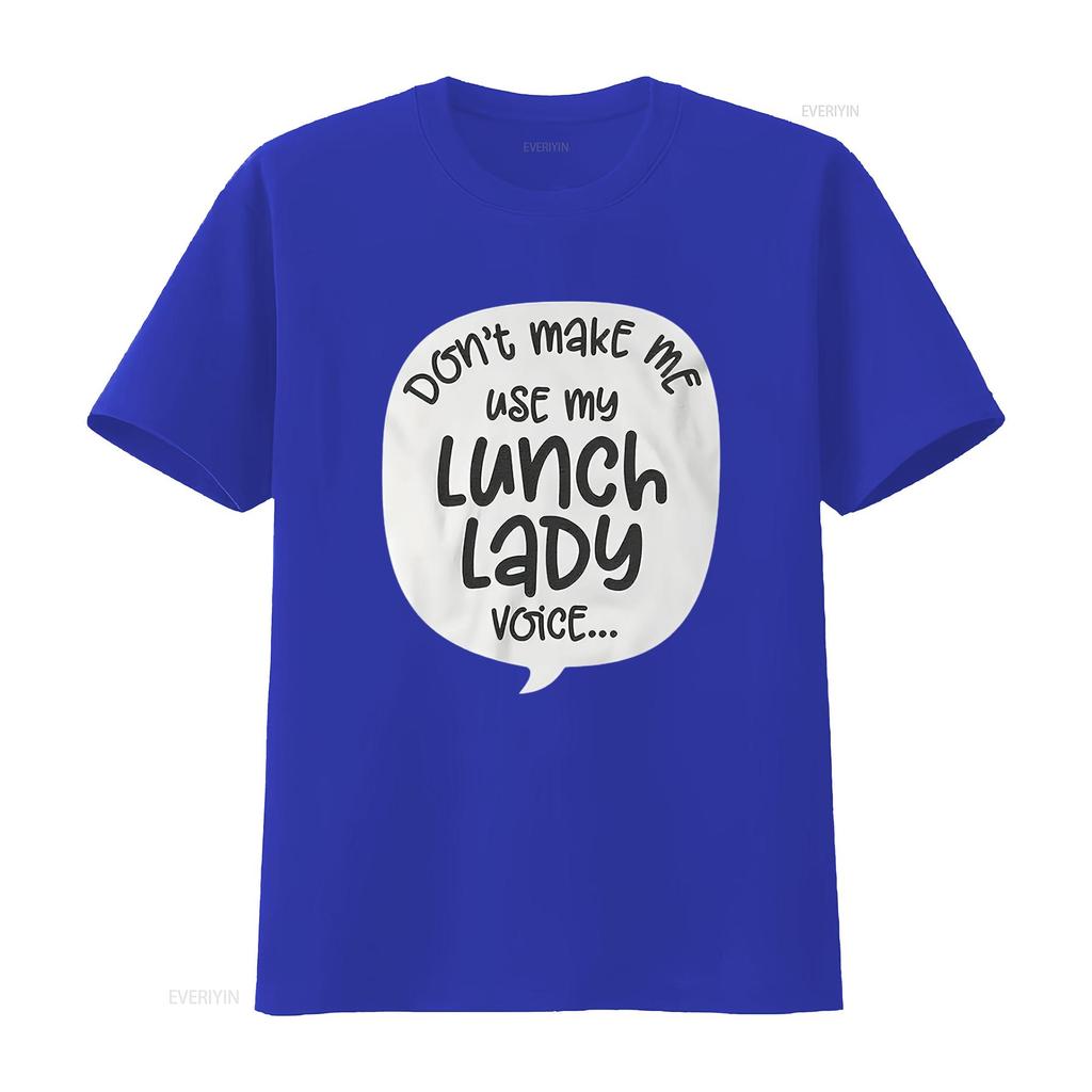 Womens Don T Make Me Use My Lunch Lady Voice Funny School Cafeteria Shirt For Men Black 2XL vintage Washed Stretched Stylish