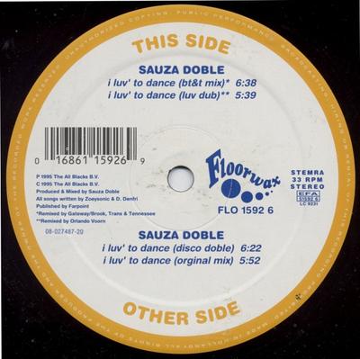 12inch Record SAUZA DOBLE - I Luv' To Dance FLO15926 Floorwax 1995 Netherland Dance & Electronica Used