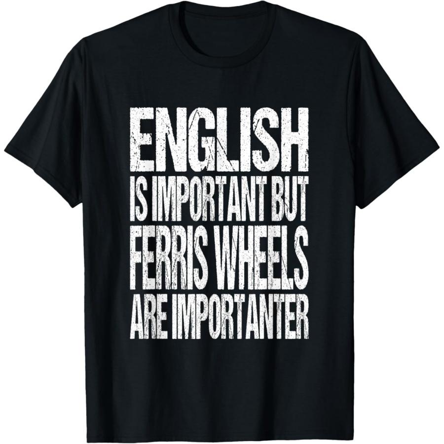 Funny Amusement Park Joke Ferris Wheel Lover T-Shirt S