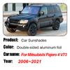 For Mitsubishi Pajero 4 V73 2006 2007 2008~ Car Coverage Sunshade Anti-UV Window Sunshade Cover Protection Board Auto Visor