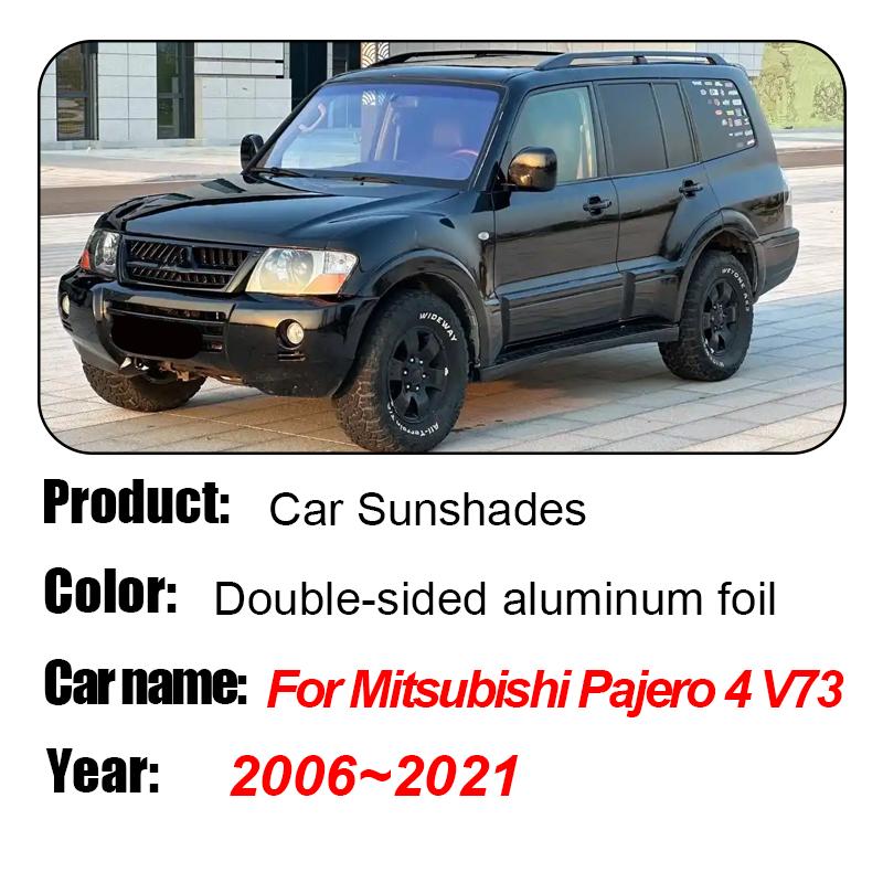 For Mitsubishi Pajero 4 V73 2006 2007 2008~ Car Coverage Sunshade Anti-UV Window Sunshade Cover Protection Board Auto Visor