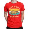 Vintage Capybara Retro Style Dont Worry Be Capy TShirt Unisex Round Neck 100 Cotton T Shirts Short Sleeve Tees Original Clothes