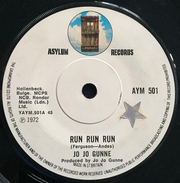 7inch Record JO JO GUNNE - Run Run Run AYM501 Asylum Records 1972 UK Rock Used