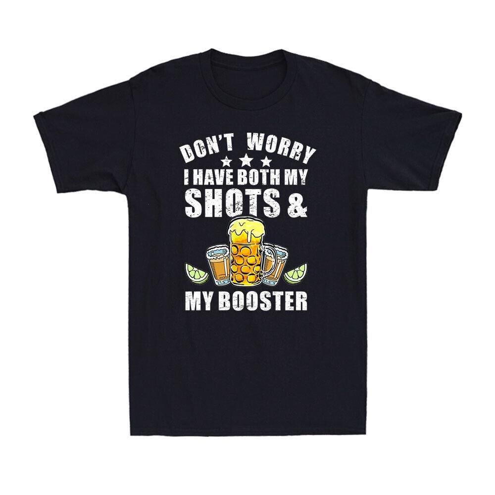 Don t Worry I ve Had Both My Shots And Booster Funny Vaccine Joke Men s T-Shirt XXL
