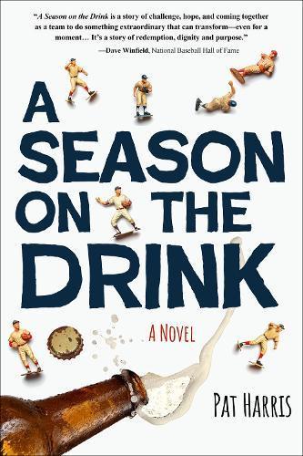 Season on the Drink by Pat Harris Hardback Book 9781647555825