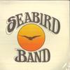 LP Record SEABIRD BAND  Seabird Band WR2000 Waylon Records 1978 US Rock