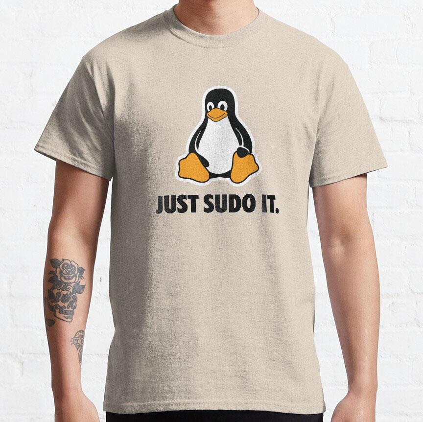 Linux Just Sudo It Funny Sysadmin Command Engineer T-Shirt for Software Developer Large Size Tops Adult Tee S-6XL