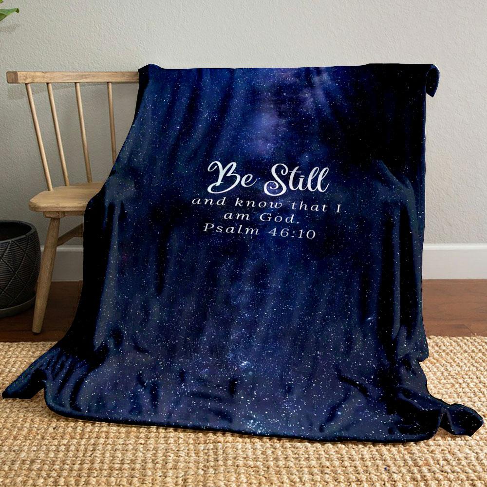 

Be Still Psalm 46:10 Galaxy Throw Blanket Printed Blanket for Living Room Bed Couch lunch break Soft Cozy Blanket for Friend s festival Gift 80cm x 120cm