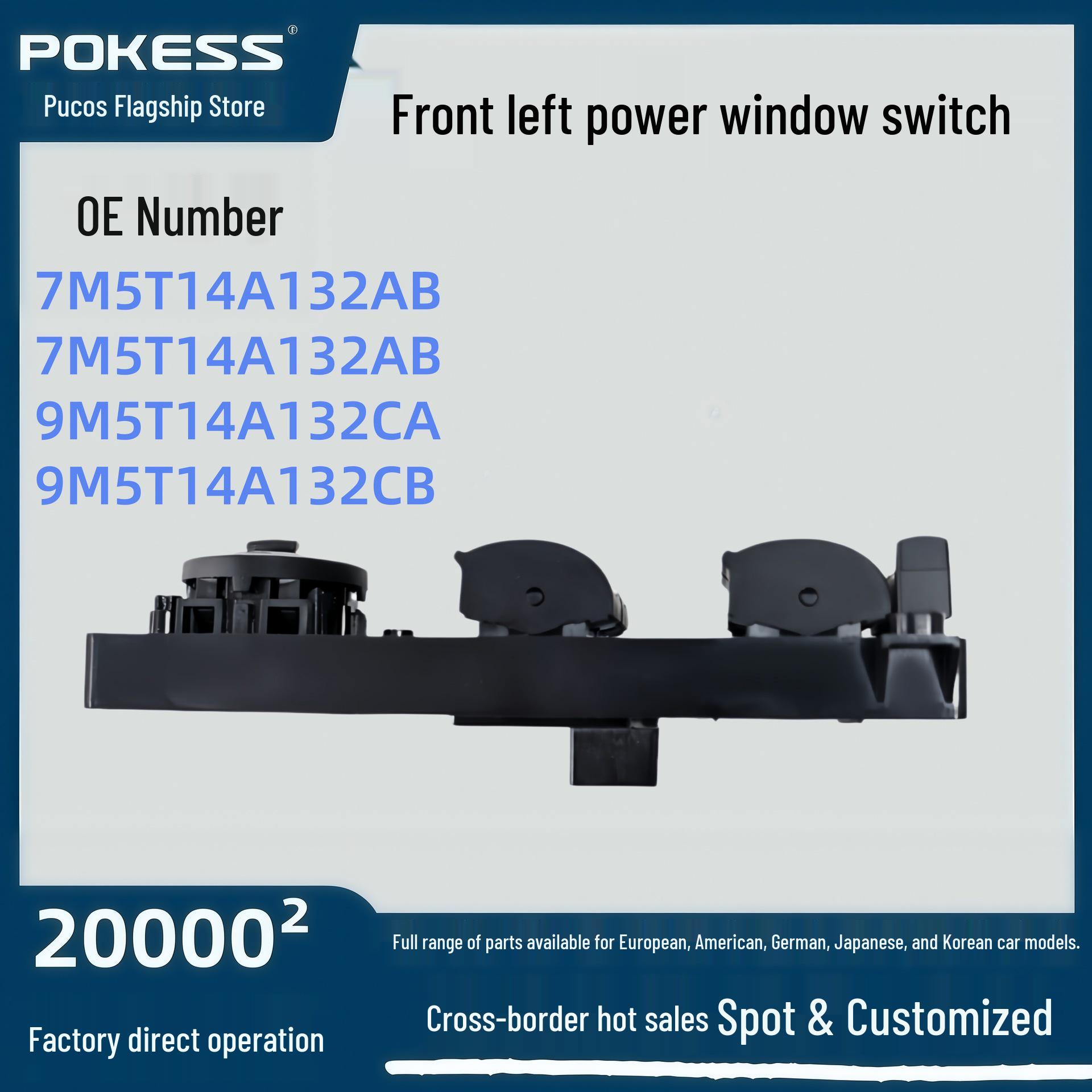 

Front Left Electric Window Switch for Focus - Part 7M5T14A132AB Pokes/PUKES