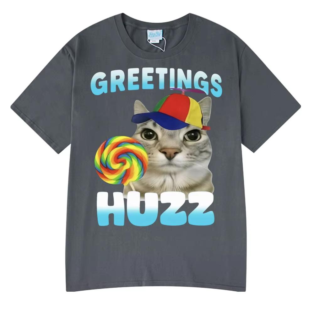 

Greetings Huzz Funny Cat Meme Wears Hip Hop Tshirts High Quality Tees Couple T-Shirts Men Women Summer Cotton Top O-Neck Tshirts 4XL