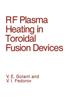 Buch RF Plasma Heating In Toroidal Fusion Devices