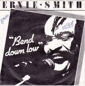 

7inch Record ERNIE SMITH - Bend Down Low / One Man Same Man INT113800 KR 1980 Germany Reggae, Ska & Dub Used