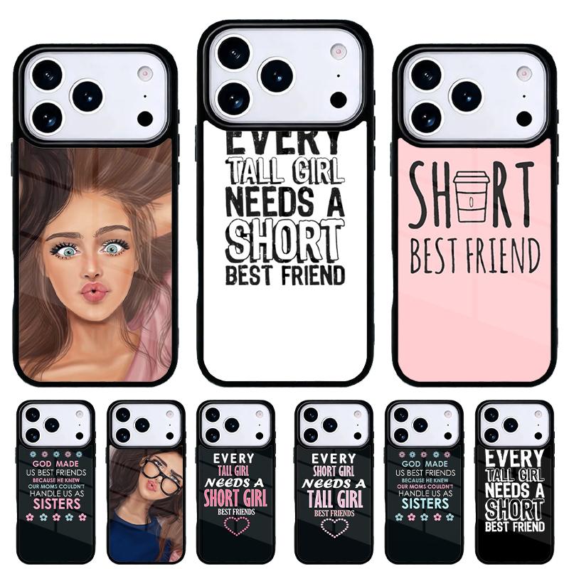 Every Tall Girl Needs A Short Best Friend Phone Case for iPhone 17 16 15 14 13 Pro Max Back Cover for 12 11 Pro Coque