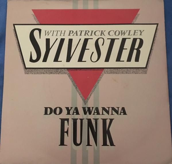 7inch Record SYLVESTER PATRICK COWLEY Do Ya Wanna Funk LON13 London Records 1982 UK Dance Electronica Used