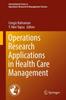 The Operations Research Applications In Health Care Management : 262 Book