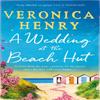 A Wedding At the Beach Hut by Veronica Henry Paperback Book 9781409183556