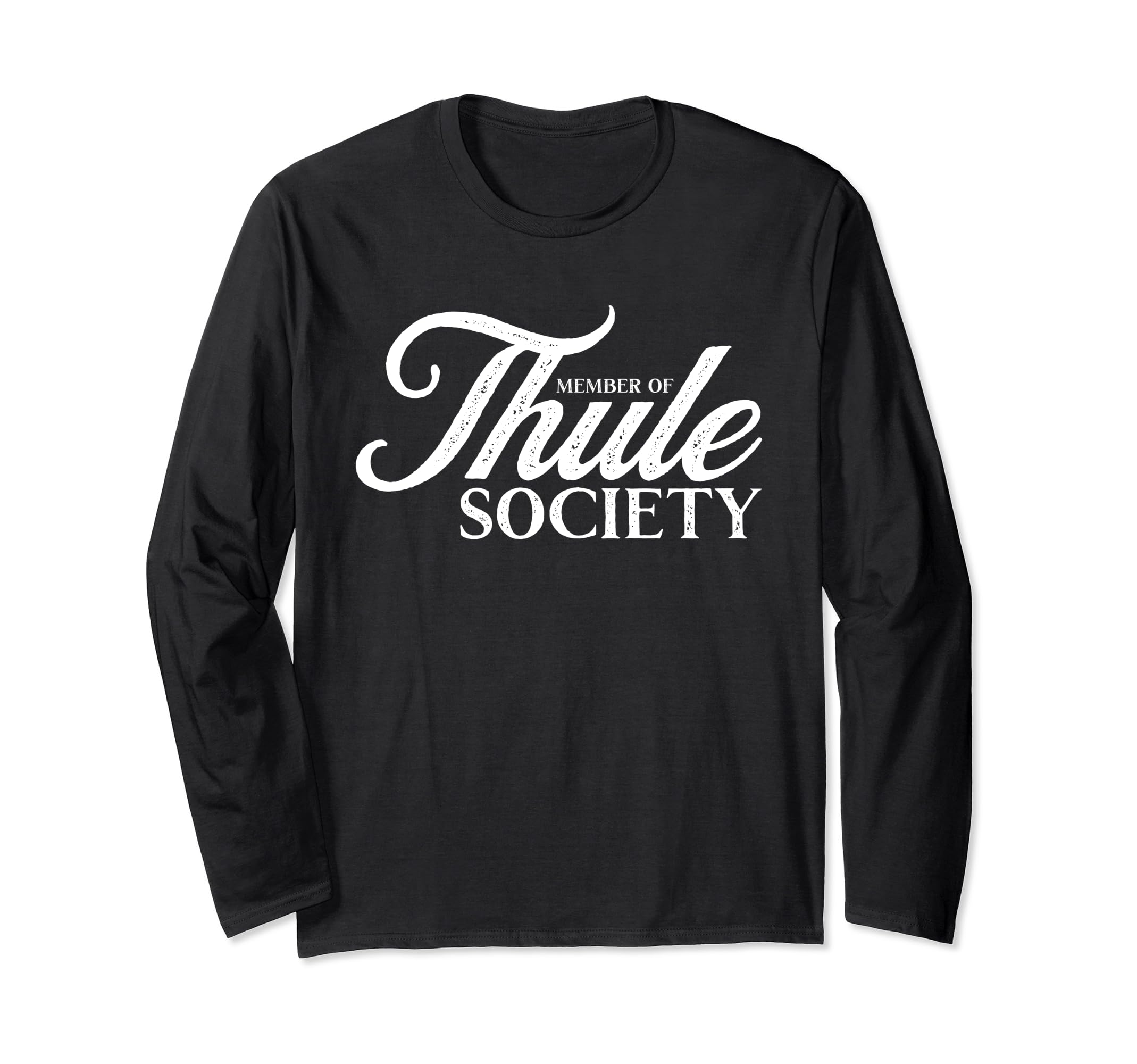

Thule Society Member | Secret Society Vril Long Sleeve T-Shirt