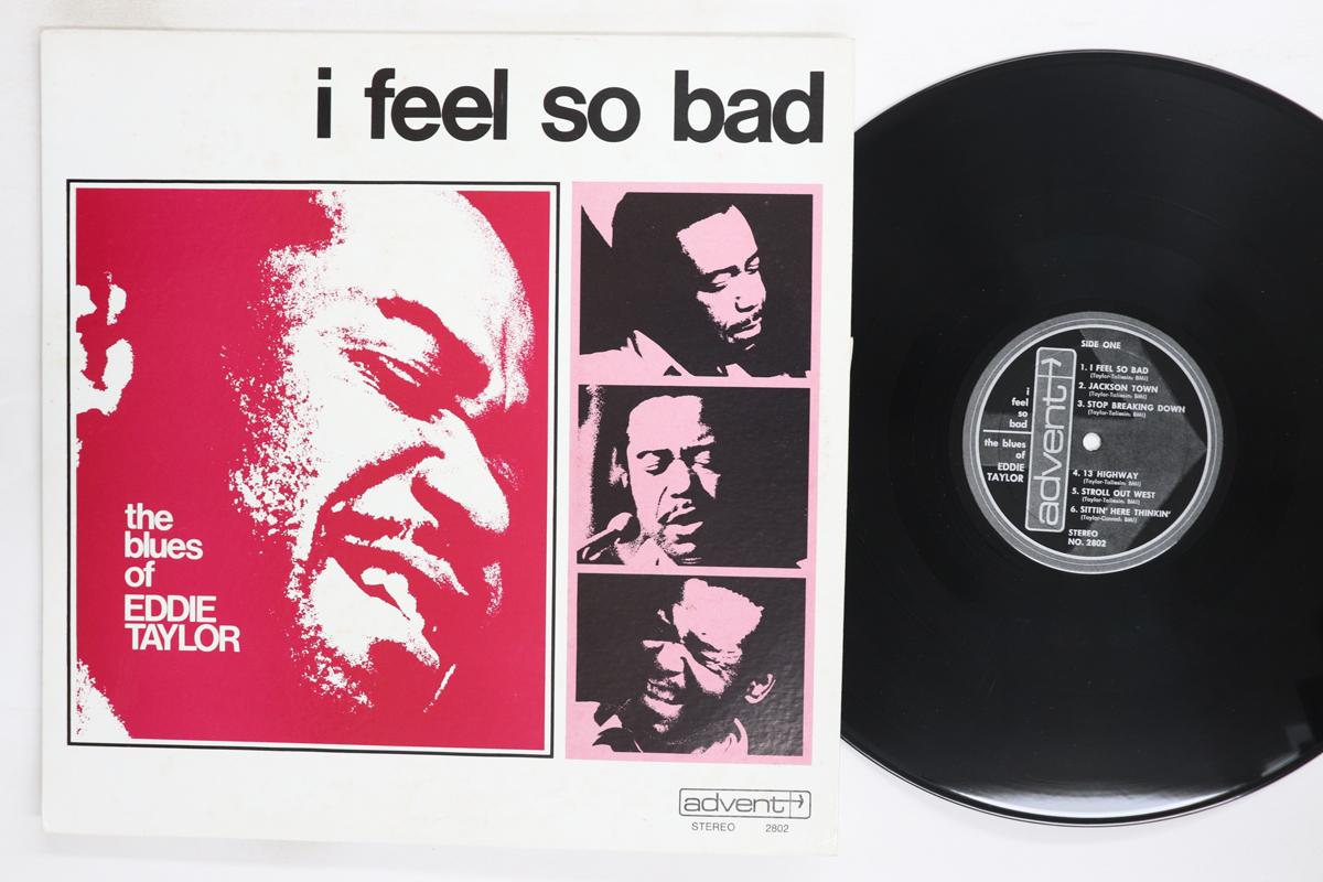 

Виниловая пластинка EDDIE TAYLOR I Feel So Bad №2802 ADVENT США Блюз Б/у
