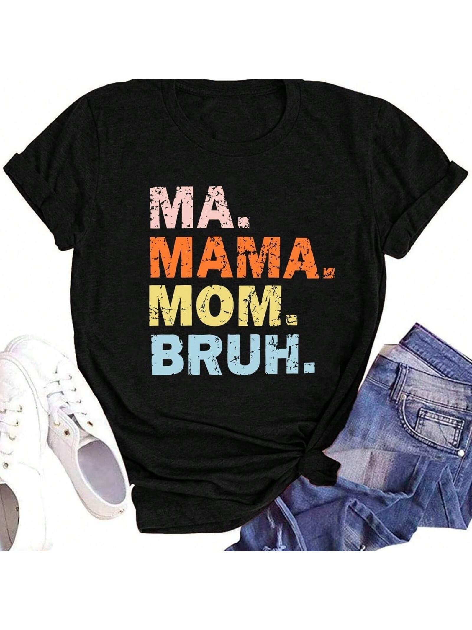 Ma Mama Mom Bruh Shirts For Wounisex Mama Letter Print Graphic T Shirts Shirts Tee Tops S разноцветный