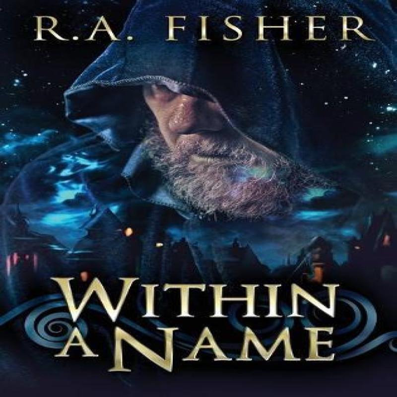 Within A Name by R a Fisher Hardback Book 9784867478028