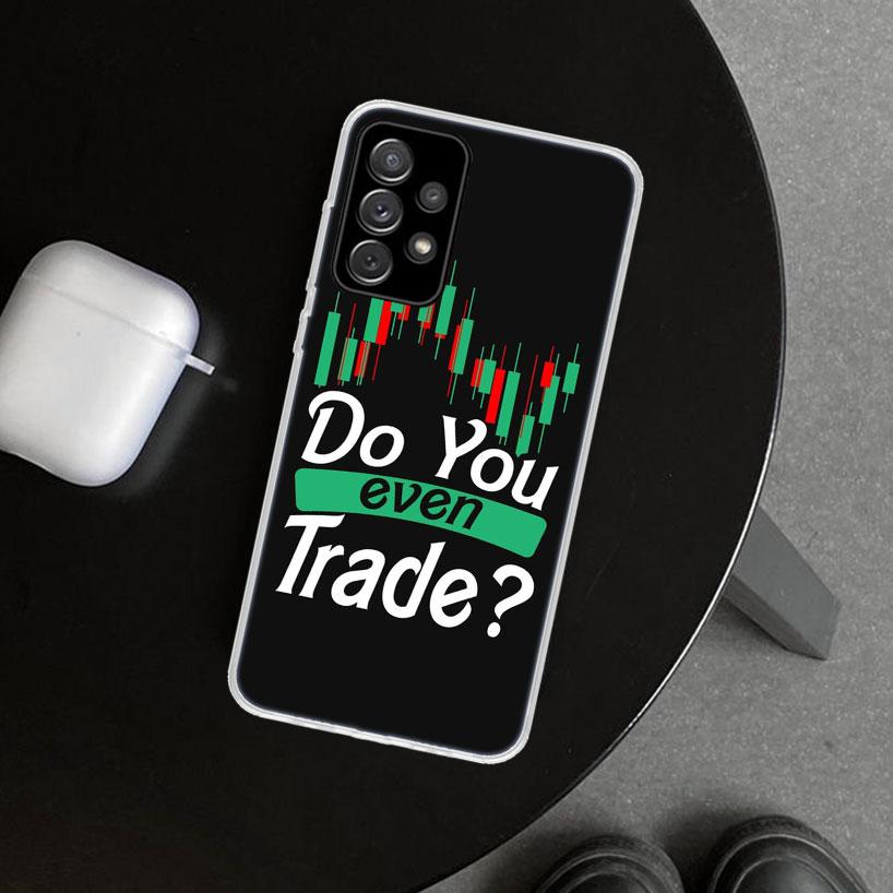Trade Investment Forex Stock Market Phone Case Cover for Samsung Galaxy A12 A22 A32 A52 A72 A02S A51 A50S A31 A20S A10S Note 20