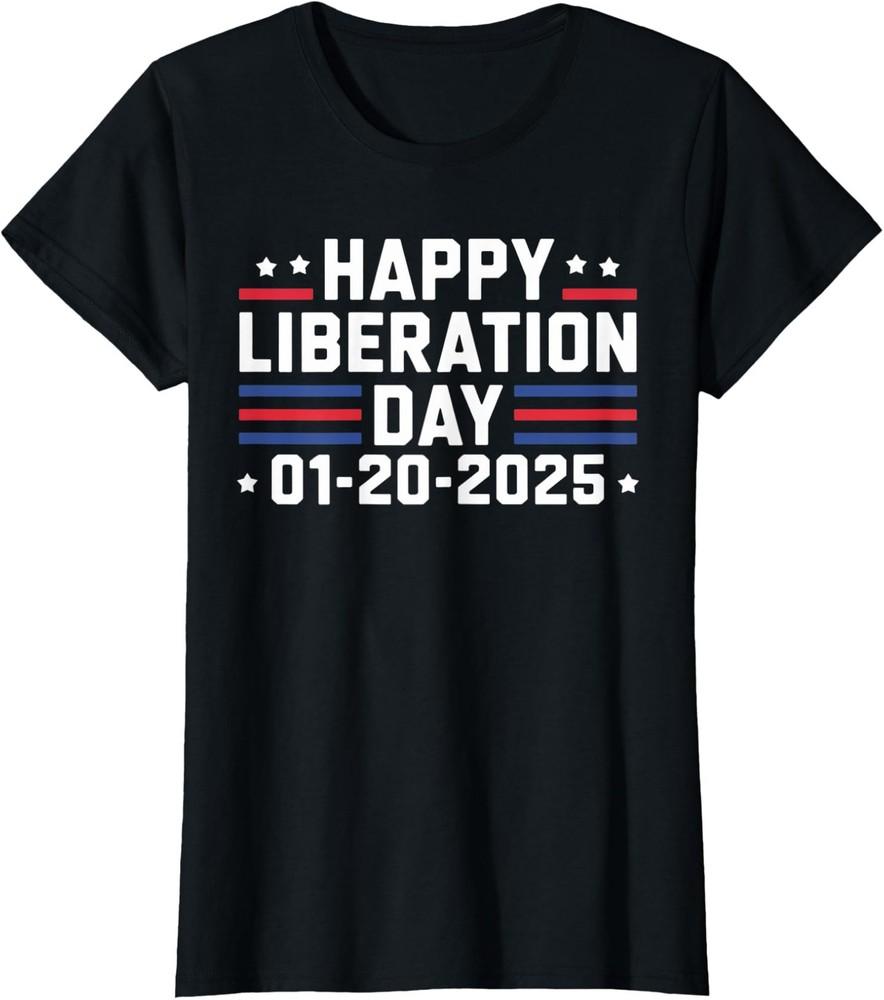 Trump Declares Liberation Day Happy Liberation Day Ladies  Crewneck T-Shirt Unisex T-Shirt S