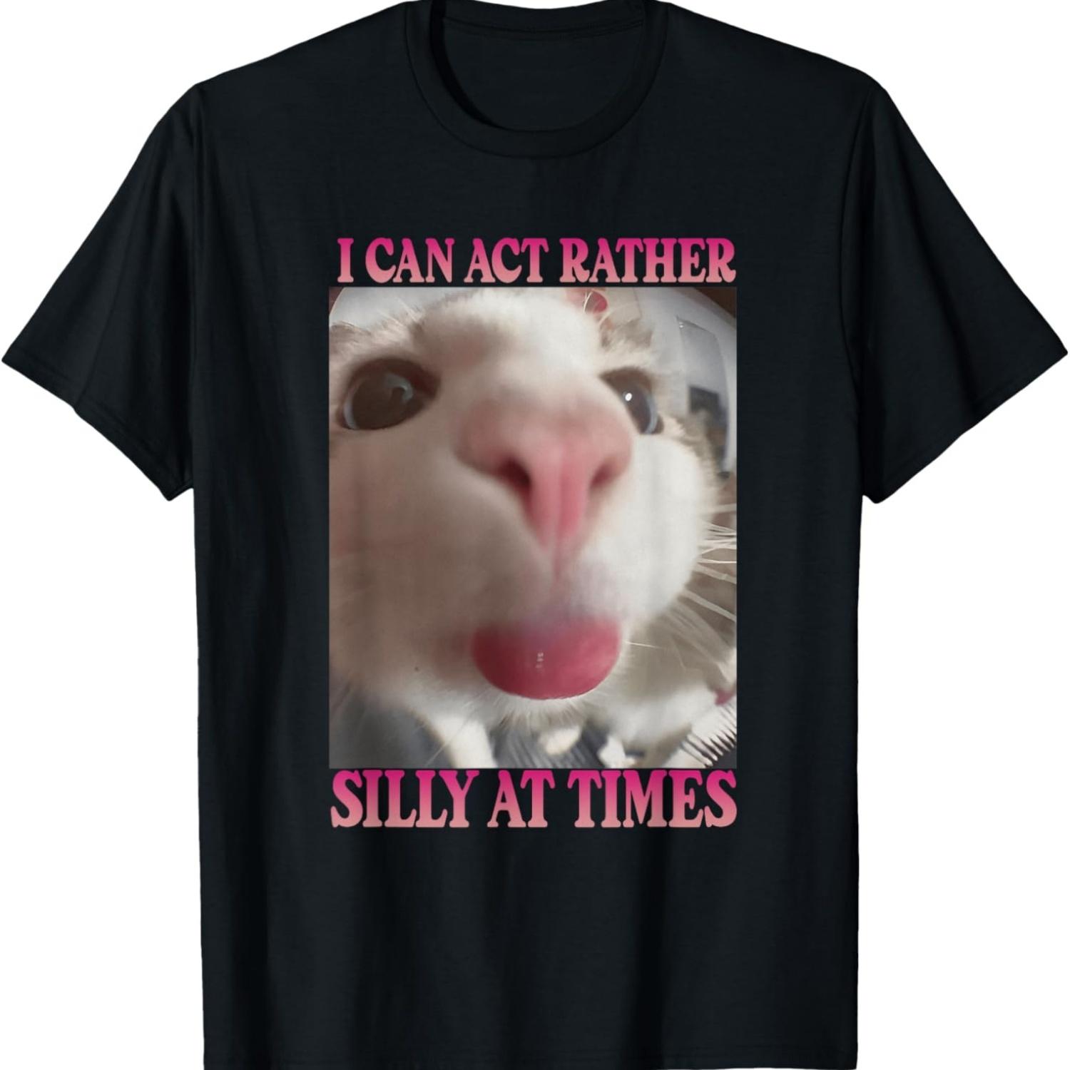 

I Can Act Rather Silly At Times, Funny Cat Meme T-Shirt XXXXXL чорний